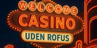 Casinoer med Bonus Uden Indbetaling - Din Guide til Gratis Spil 761406972