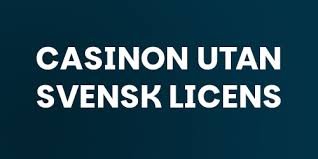 Online Casino Utan Svensk Licens – Utforska Fördelarna och Riskerna Online Casino Utan Svensk Licens – Utforska Fördelarna och Riskerna