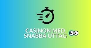 Casino Online med Snabba Uttag - Spela och Vinna Idag!