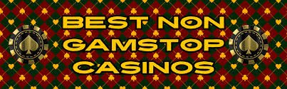 Discover the Best Casinos Non on Gamstop for Unlimited Gaming