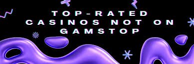 Discover Top Casino Sites Not on Gamstop for Ultimate Gaming Experience