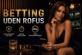 Bedste Casino Sider Uden ROFUS Spil Uden Bekymringer