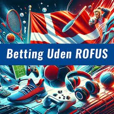 Bedste Casino Sider Uden ROFUS Spil Uden Bekymringer