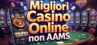 Scopri i Casinò Non AAMS Sicuri Una Guida Completa