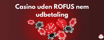 Casinoer uden ROFUS for Danske Spillere -324403730